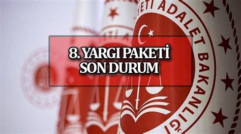 6 yargı paketi son dakika